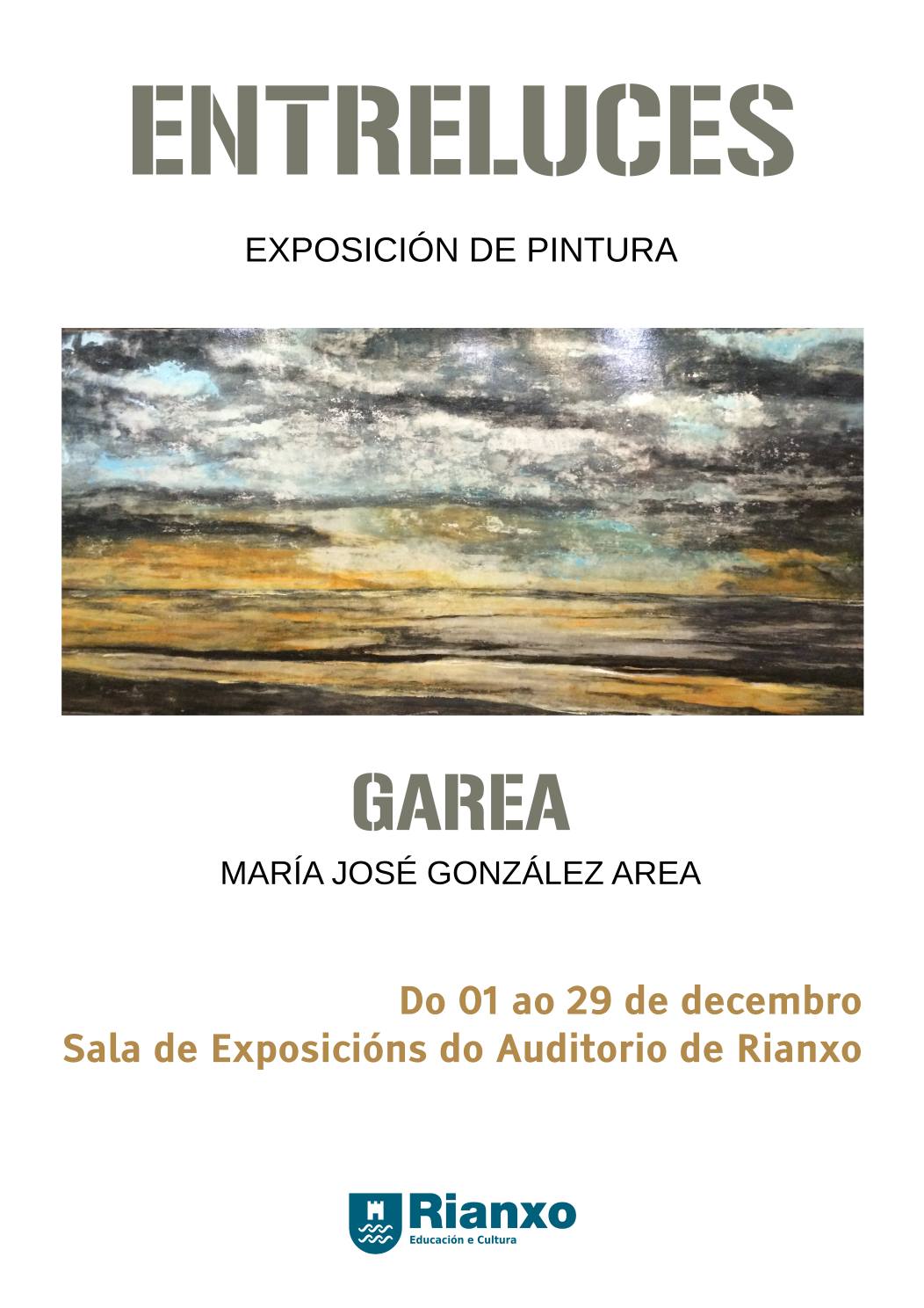 Exposición, Entreluces de Garea