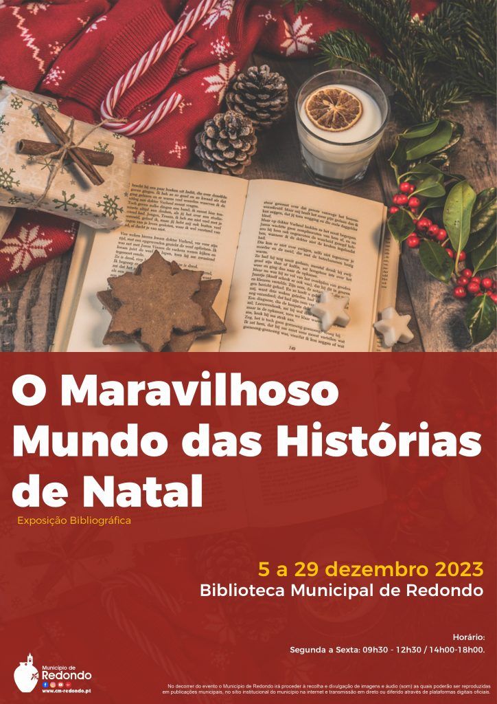 Exposição bibliográfica “O Maravilhoso Mundo das Histórias de Natal” | de 05 a 29 de dezembro | Biblioteca Municipal de Redondo