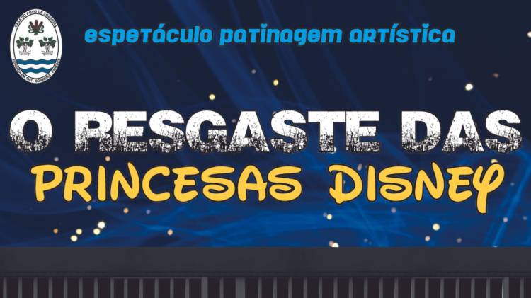 Espetáculo de Patinagem Artística 'O Resgate das Princesas da Disney'