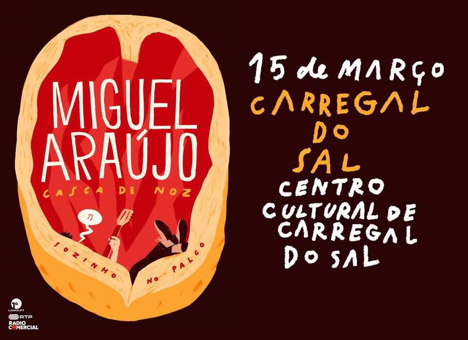 Miguel Araújo - Centro Cultural do Carregal do Sal, Carregal do Sal 