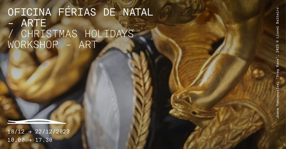 Oficinas de Natal – Arte / Christmas Holidays Workshop – Art