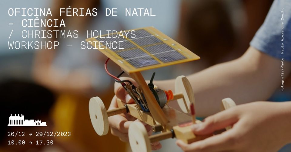Oficina de Natal – Ciência / Christmas Holidays Workshop – Science