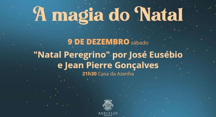 'Natal Peregrino' com José Eusébio e Jean Pierre Gonçalves