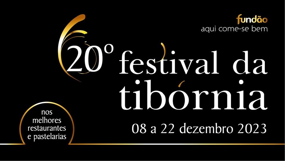 “Fundão, Aqui Come-se Bem” – Festival da Tibórnia | Natal Fundão 2023