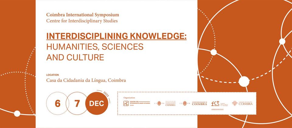 International Symposium Interdisciplining Knowledge: Humanities, Science and Culture