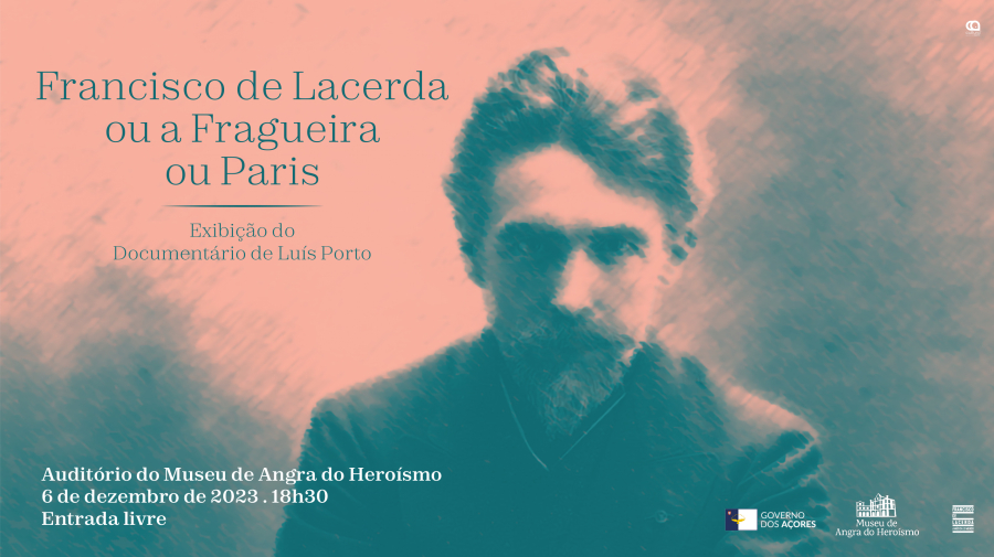 Exibição do documentário de Luís Porto: 'Francisco de Lacerda ou a Fragueira ou Paris'