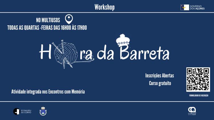 'A Hora da Barreta' - Workshop