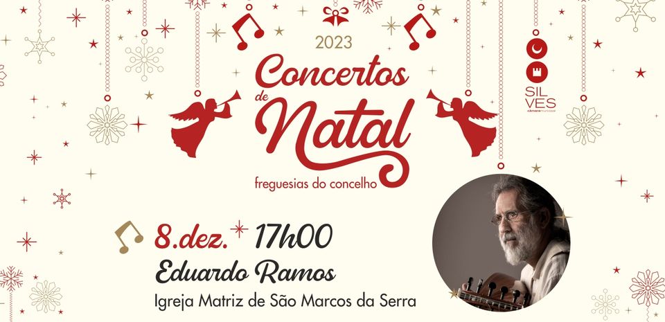 Concerto de Natal com Eduardo Ramos na Igreja Matriz de São Marcos da Serra