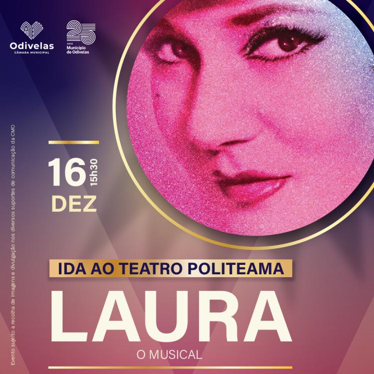 'LAURA, O MUSICAL' - Teatro Politeama/ Visita