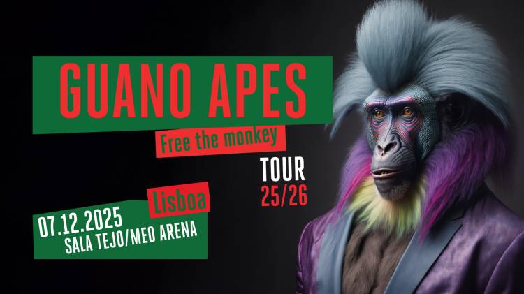 GUANO APES - Free The Monkey Tour 25-26 | Lisboa 