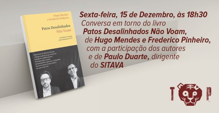 Patos Desalinhados Não Voam, de Hugo Mendes e Frederico Pinheiro, com os autores e Paulo Duarte