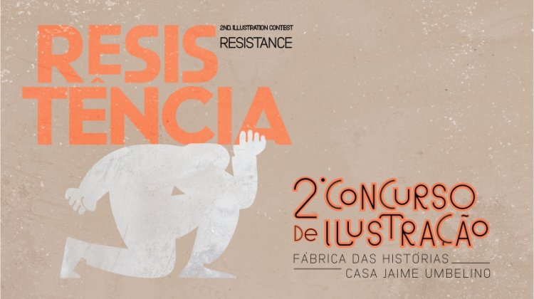 Entrega de Prémios “Resistência” | 2.º Concurso de Ilustração da Fábrica das Histórias – Casa Jaime Umbelino