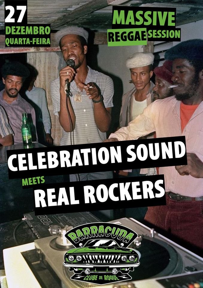 Massive Reggae Session - Celebration Sound Meets Real Rockers
