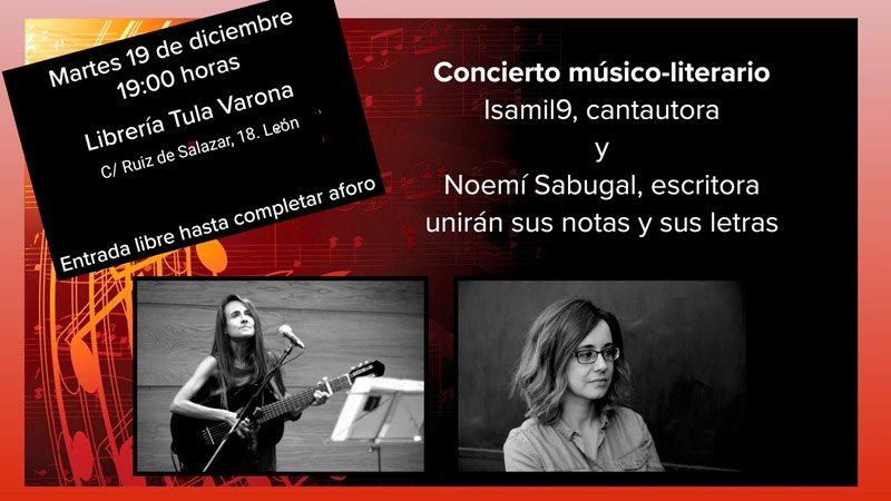 Concierto músico-literario Isamil9 y Noemi Sabugal. Librería Tula Varona