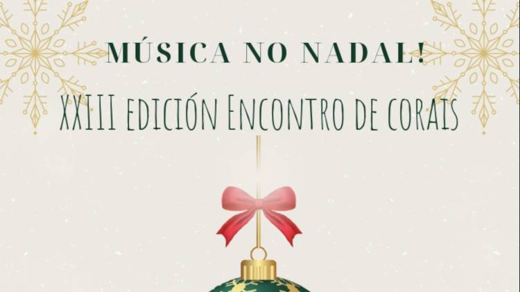 Música no Nadal: XXIII Edición Encontro de Corais