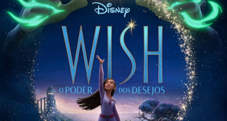 Filme: Wish: O poder dos desejos/ M06
