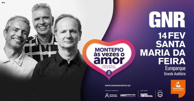 GNR - SANTA MARIA DA FEIRA - Festival Montepio Às Vezes o Amor