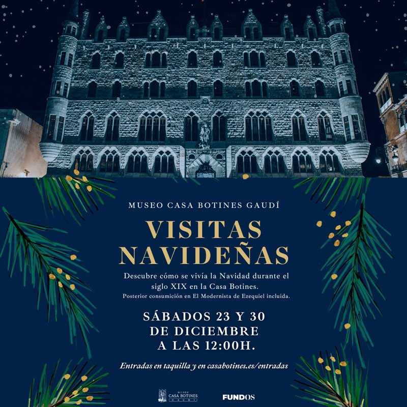 Visitas especiales navideñas. Museo Casa Botines Gaudí