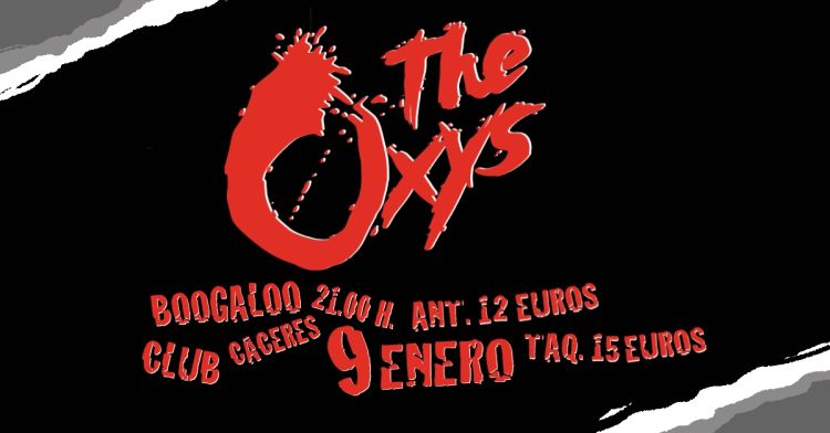 The Oxys / 9 Enero 2024 / Cáceres