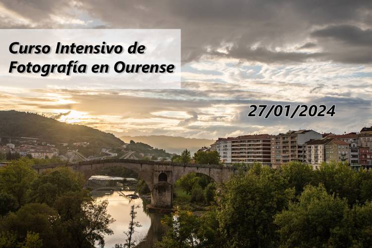 Curso Intensivo de Fotografía en Ourense / Sábado 27 de Enero de 2024 