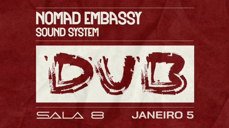 EMBASSY OF DUB #12 - Nomad Embassy Sound System 
