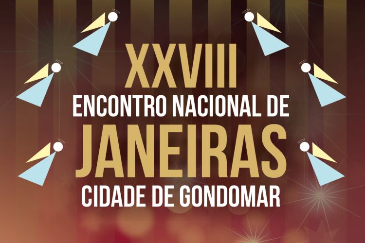 XXVIII Encontro Nacional de Janeiras Cidade de Gondomar