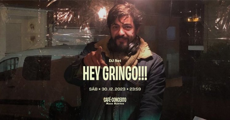 Hey Gringo!!! [dj set]
