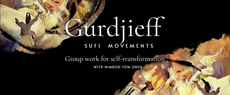 Gurdjieff Sufi Movements @SerVivo