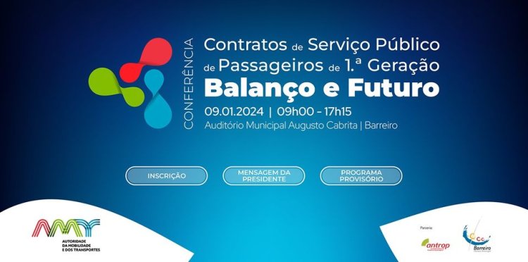 Conferência “Contratos de Serviço Público de Passageiros de 1.ª Geração: Balanço e Futuro”