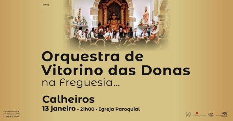 Orquestra de Vitorino das Donas na Freguesia... Calheiros