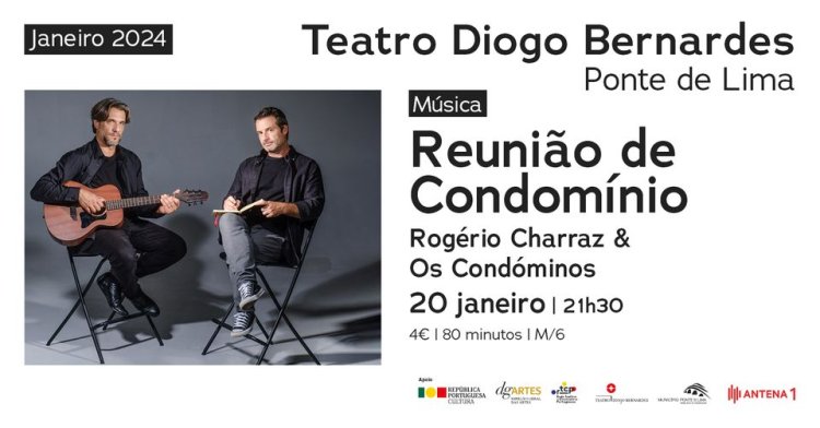 'Reunião de Condomínio' | Rogério Charraz & Os Condóminos | Teatro Diogo Bernardes - Ponte de Lima