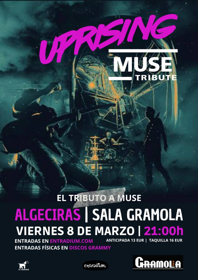 UPRISING MUSE TRIBUTE EN ALGECIRAS, SALA GRAMOLA