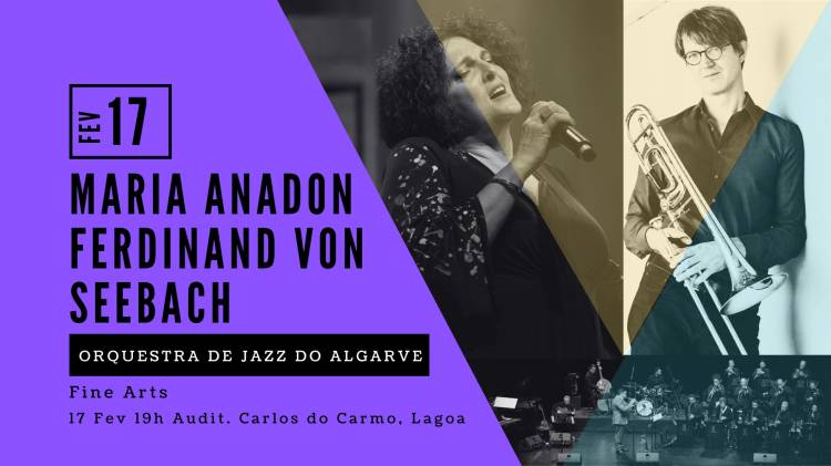Maria Anadon | Ferdinand Von Seebach | Orquestra Jazz Algarve 