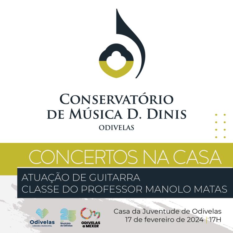 CONCERTO COM O CONSERVATÓRIO DE MÚSICA DOM DINIS / Concertos na Casa
