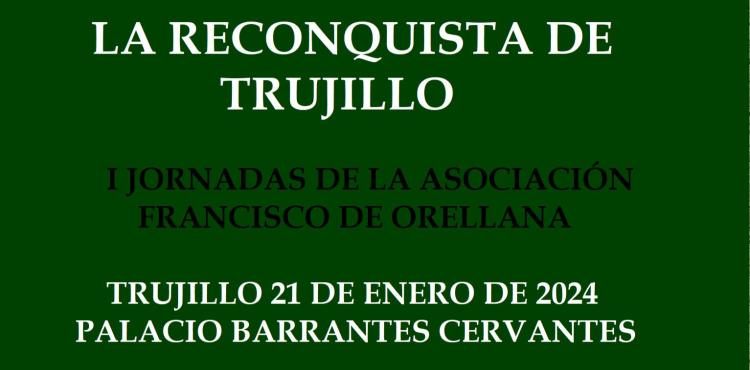La Reconquista de Trujillo 