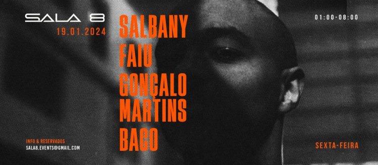 Salbany + Faiu + Gonçalo Martins + Baco