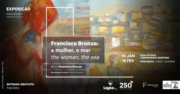 Exposição Pintura e Escultura | 'Francisco Bronze: a mulher, o mar / the woman, the sea'
