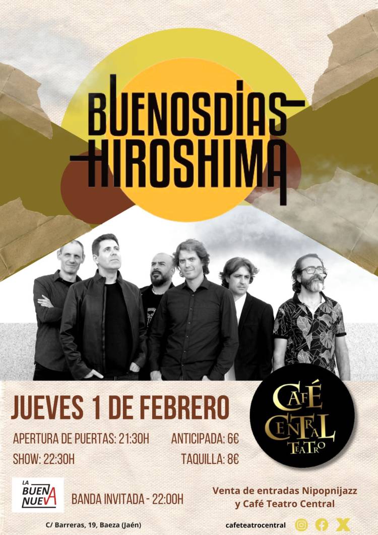 Buenos días Hiroshima y La Buena Nueva en Café Teatro Central