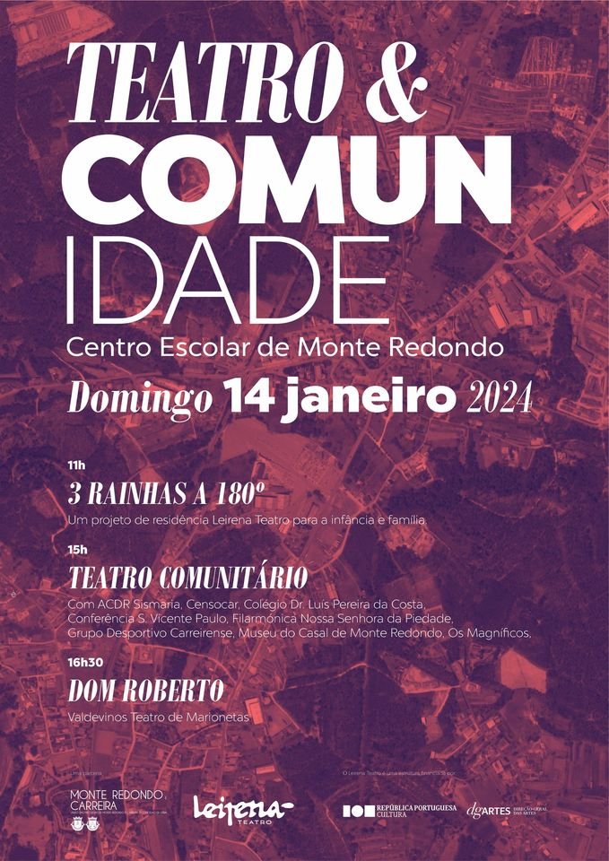 TEATRO & COMUNIDADE, Monte Redondo