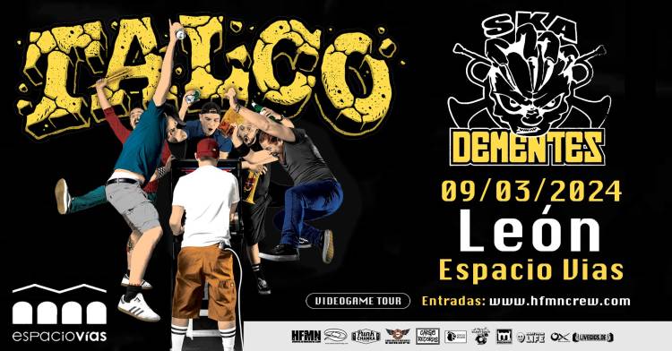 TALCO + DEMENTES 09/03/2024 @ Espacio Vias | LEON