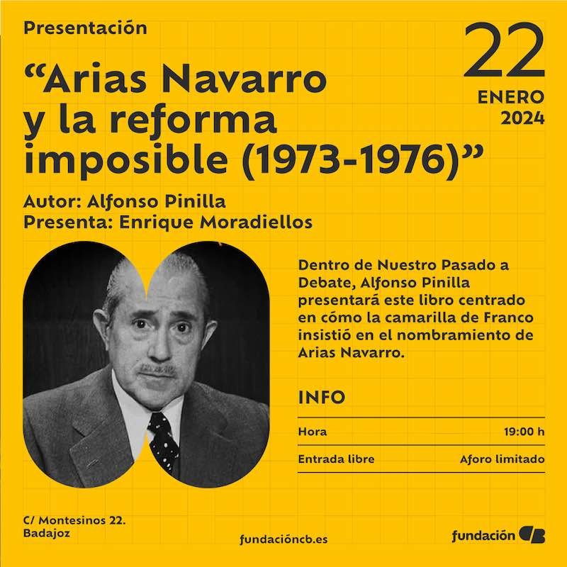 Presentación del libro 'Arias Navarro y la reforma imposible (1973-1976)', de Alfonso Pinilla