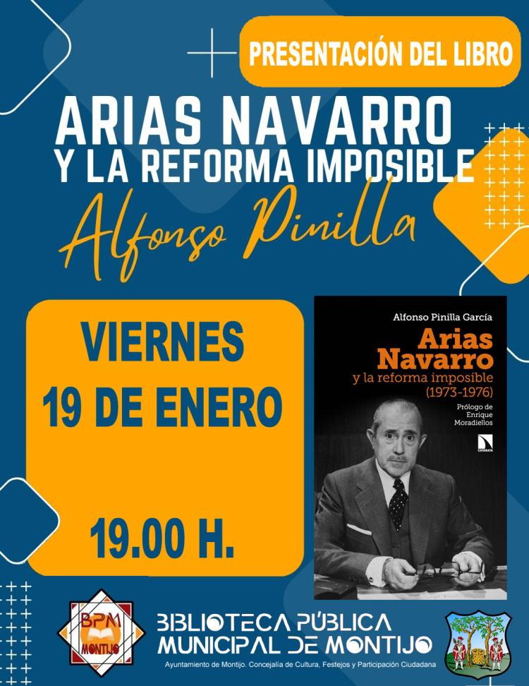 Presentación del libro Arias Navarro y la reforma imposible