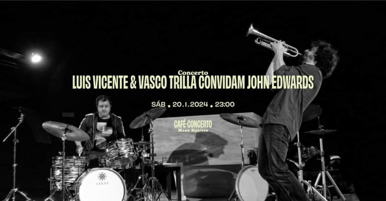Luis Vicente & Vasco Trilla convidam John Edwards ● concerto 