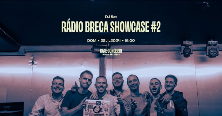 Rádio Breca Showcase #2 ● dj set