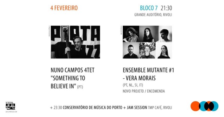 14º Festival Porta-Jazz | Bloco 7 | Nuno Campos 4tet & Ensemble Mutante #1 & CMP + Jam