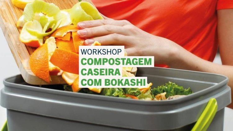 Workshop de Compostagem Caseira com Bokashi 