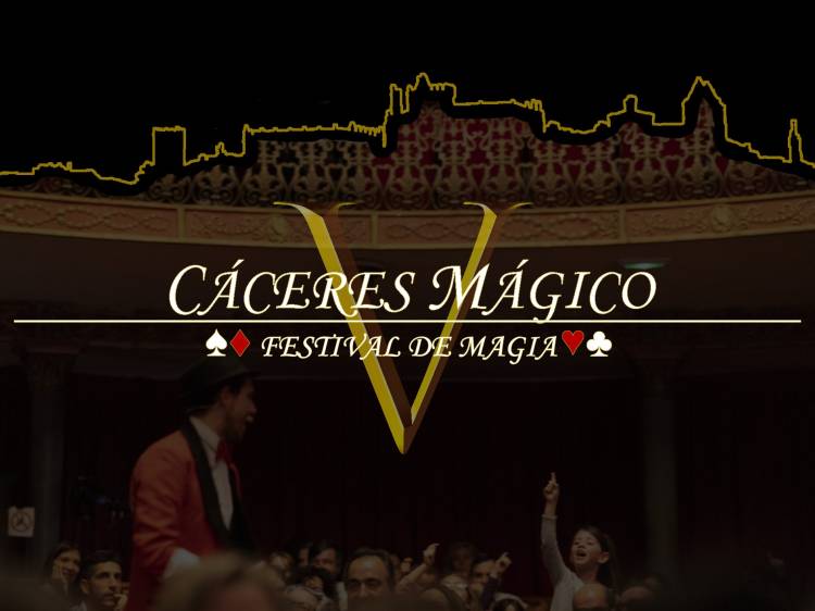 V CÁCERES MÁGICO, FESTIVAL DE MAGIA