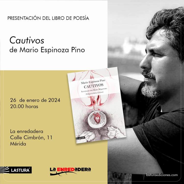 Presentación de 'Cautivos' de Mario Espinoza en La Enredadera (Mérida)