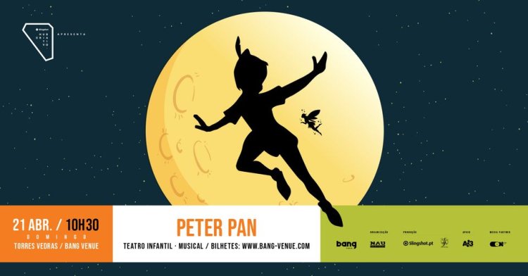 Teatro Infantil | Peter Pan | Torres Vedras | Bang Venue