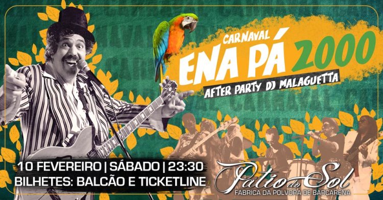 Ena Pátio 2024 Carnaval - Ena Pá 2000 | After Party 80´s, 90´s & 00´s